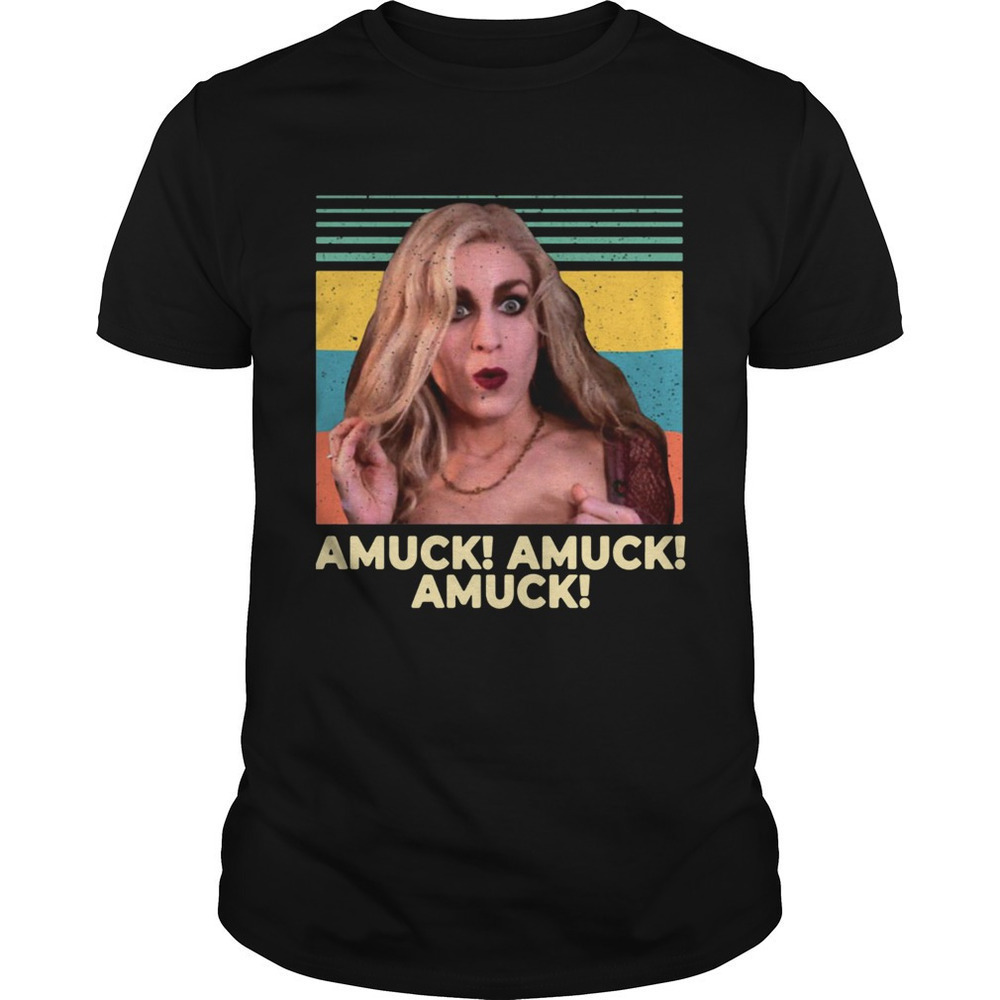 Sarah Sanderson Amuck Amuck Amuck Shirt
